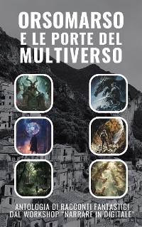 Cover Orsomarso e le Porte del Multiverso