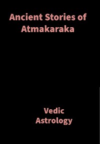 Cover Ancient Stories of Atmakaraka