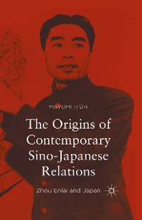 Cover The Origins of Contemporary Sino-Japanese Relations