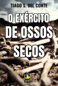 Cover O Exército De Ossos Secos