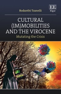 Cover Cultural (Im)mobilities and the Virocene