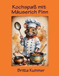 Cover Kochspaß mit Mäuserich Finn