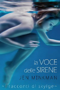 Cover La voce delle Sirene - I racconti di Skylge 1