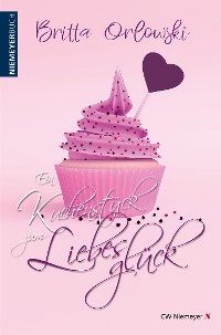 Cover Ein Kuchenstück zum Liebesglück