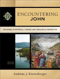 Cover Encountering John (Encountering Biblical Studies)