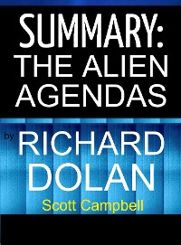 Cover Summary: The Alien Agendas by Richard Dolan