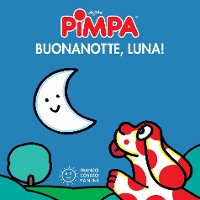 Cover Pimpa buonanotte, luna!