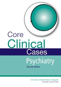 Cover Core Clinical Cases in Psychiatry