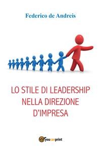 Cover Lo stile di leadership nella direzione d’impresa