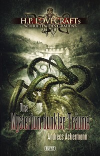Cover Lovecrafts Schriften des Grauens 03: Das Mysterium dunkler Träume