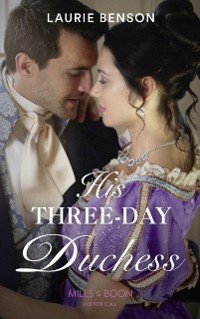 Cover His Three-Day Duchess (Mills & Boon Historical) (The Sommersby Brides, Book 3)