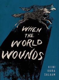 Cover When the World Wounds