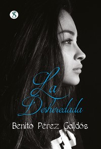 Cover La Desheredada (Spanish Edition)