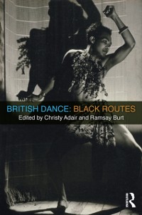 Cover British Dance: Black Routes