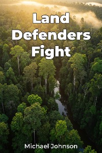 Cover Land Defenders Fight