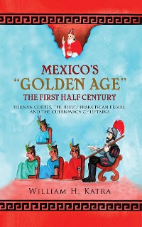 Cover Mexicos Golden Age