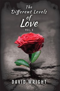 Cover The Different Levels of Love, Volume 1