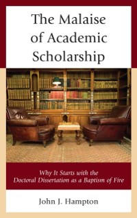 Cover Malaise of Academic Scholarship