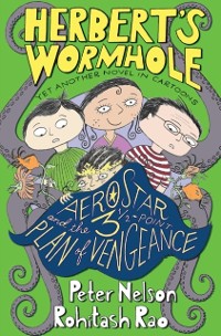 Cover Herbert's Wormhole: AeroStar and the 3 1/2-Point Plan of Vengeance