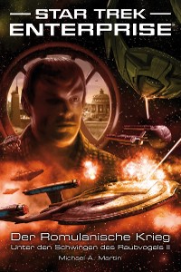 Cover Star Trek - Enterprise 5: Der Romulanische Krieg - Unter den Schwingen des Raubvogels II