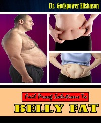 Cover Fail Proof Solutions To Belly Fat