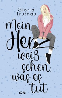 Cover Mein Herz weiß schon, was es tut