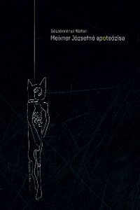Cover Meixner Józsefné apoteózisa
