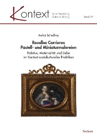 Cover Rosalba Carrieras Pastell- und Miniaturmalereien