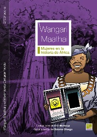 Cover Wangari Maathai y el Movimiento Cinturón Verde