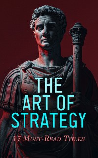 Cover The Art of Strategy: 17 Must-Read Titles