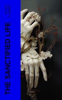 Cover The Sanctified Life