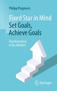 Cover Fixed Star in Mind: Set Goals, Achieve Goals