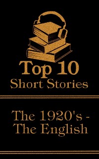 Cover Top 10 Short Stories - The 1920's - The English