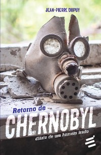 Cover Retorno de Chernobyl - Diário de um homem irado
