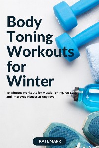 Cover Body Toning Workouts for Winter