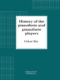 Cover History of the Pianoforte and Pianoforte Players