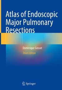 Cover Atlas of Endoscopic Major Pulmonary Resections