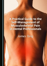 Cover Practical Guide to the Self-Management of Musculoskeletal Pain in Dental Professionals