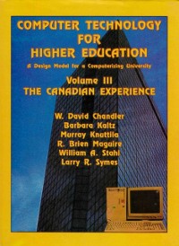 Cover Computer Technology for Higher Education: A Design Model for a Computerizing University: The Canadian Experience