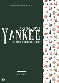 Cover A Connecticut Yankee in King Arthur's Court