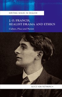 Cover J.O. Francis, Realist Drama and Ethics