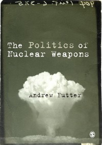 Cover Politics of Nuclear Weapons