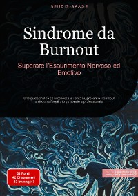 Cover Sindrome da Burnout: Superare l'Esaurimento Nervoso ed Emotivo