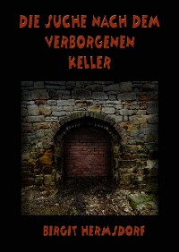 Cover Die Suche nach dem verborgenen Keller