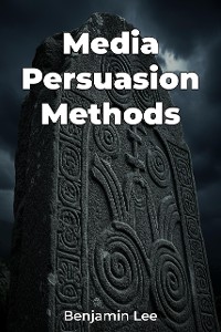 Cover Media Persuasion Methods