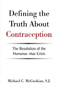 Cover Defining the Truth About Contraception