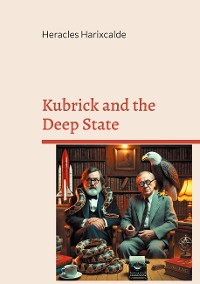 Cover Kubrick and the Deep State