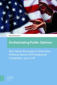 Cover Orchestrating Public Opinion