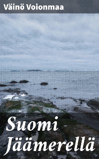 Cover Suomi Jäämerellä