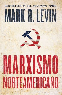 Cover Marxismo norteamericano (American Marxism Spanish Edition)